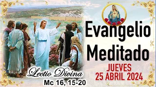 #LectioDivina 💖 EVANGELIO DE HOY 💖 Jueves 25 de ABRIL de 2024 [Reflexión] LECTIO DIVINA