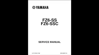 Yamaha FZ6 SSC Service ilustration Manual, Workshop Manual , Service manual