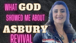 What God showed me about Asbury Revival! #asburyrevival2023 #asburyrevival #jesusrevolution