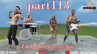ZAB  THIAB TXIV XEEV LAUS EP 113