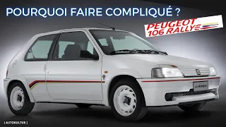 PEUGEOT 106 RALLYE : La Digne Héritière ! [AUTOKULTUR]