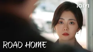 ROAD HOME | Episode 05 (Clip) | iQIYI Philippines