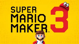 SUPER MARIO MAKER 3 - Super Mario Odyssey Update and More!? What I hope to see in Mario Maker 3!