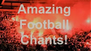 Amazing Football Chants With Lyrics! | Funny, Rude, Viral, Best Football Chants | Part 4