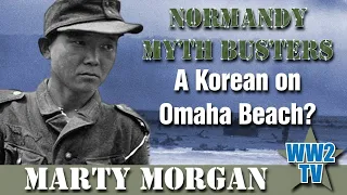 Normandy Myth Busters - A Korean on Omaha Beach?