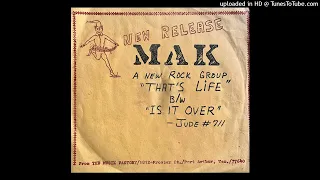 MAK (Texas) ~ That's Life ~ Private Loner / Downer Psychedelic / Acid Rock (70's)