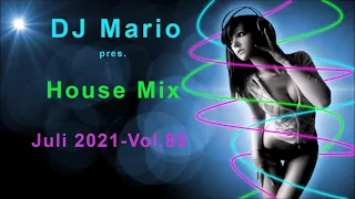 New House Mix - Juli 2021 - Vol.85 (Funky, Groove, House)