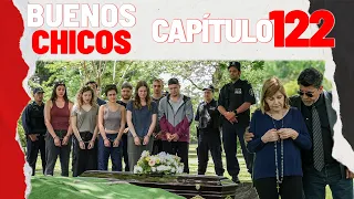 BUENOS CHICOS - CAPÍTULO 122 - Un funeral con intenciones ocultas - #BuenosChicos