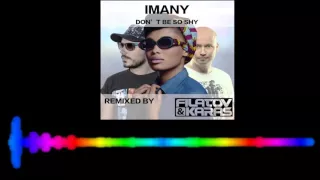 Imany ft. Filatov & Karas - Don't Be So Shy (Official Audio)