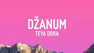 Teya Dora - Džanum (Lyrics)  | 30 Min Lyrics