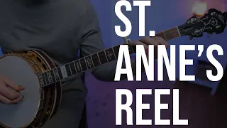 St. Anne's Reel (Melodic and Single String Style) // Bluegrass Banjo Lesson