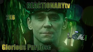 REACTIONARYtv | Loki 2X6 | "Glorious Purpose" | Fan Reactions | Mashup | #Loki