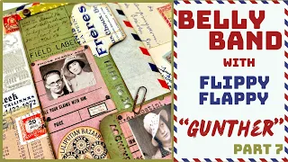 BIG BELLY BAND WITH FLIPPY FLAPPY - GUNTHER'S FILE FOLDER EXPERIMENT PART 7 #junkjournalideas