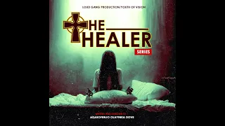 THE HEALER EPISODE  9