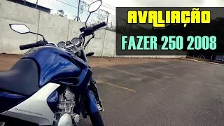 AVALIAÇÃO YAMAHA FAZER 250 2008