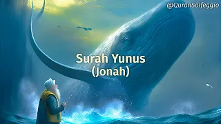 Surah Yunus (Jonah) | Calm & Relaxing Quran Recitation [432HZ]