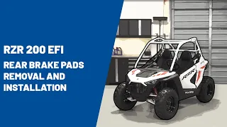 2021+ RZR 200 EFI | Rear Brake Pads Removal and Installation | Polaris RZR®