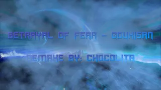 Betrayal of Fear (Remake)