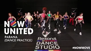 Now United - Parana (Dance Practice Video)