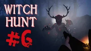 Witch Hunt | Action | Прохождение #5  Охота на дитя Дьявола | ФИНАЛ