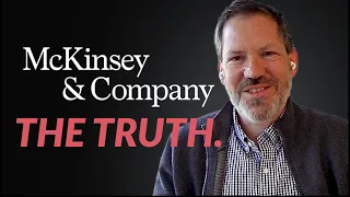 Former McKinsey Partner: What People Get Wrong