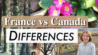 France vs Canada | Differences I've Noticed