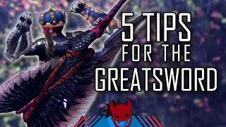 5 GREATSWORD TIPS | Monster Hunter World Iceborne