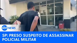 Polícia prende suspeito de assassinar PM na zona leste de SP | #SBTNewsnaTV (04/08/23)