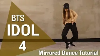 BTS(방탄소년단) - IDOL(아이돌) #4 거울모드 느리게 안무배우기 | 서유 Seoyu Dance Tutorial Mirrored