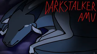 Bare // Darkstalker AMV // Wings of Fire