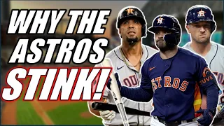 Why The Houston Astros STINK Right Now! #mlb