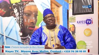 MAANA AVEC MALIM: L' histoire incroyable de Mory MOUSSA  (3)