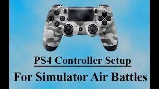 War Thunder SIM - PS4 Control Setup guide WITH KEYBOARD for PC (WT UPDATE 1.89) (OUT-DATED)