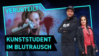 Kunststudent im Blutrausch | Verurteilt! - Der Gerichtspodcast