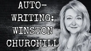 AUTO-WRITING: WINSTON CHURCHILL