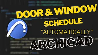 How to obtain an automatic door and window schedule in Archicad.