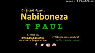 Nabiboneza(Official Audio) - T Paul