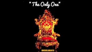 Hip-Hop Rap Instrumental "The Only One" (Prod. By DieselBeats)