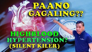 May High Blood o Hypertension ka ba? WATCH THIS !!!