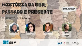 História da SBM: Passado e Presente