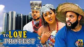 TO LOVE & PROTECT {TRENDING NEW NIGERIA MOVIE}-2023 LATEST NIGERIAN NOLLYWOOD MOVIE -