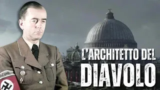 L'Architetto Del DIAVOLO: Albert SPEER