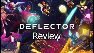 Deflector Review | Great Ideas, Flawed Execution