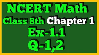 Q 1,2-Ex 1.1-Rational Numbers-NCERT Maths Class 8th-Chapter1