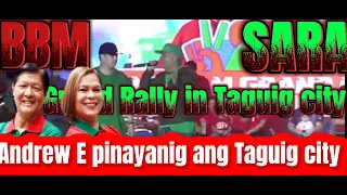 Andrew E niyanig ang Taguig city |uniteam grand rally Taguig