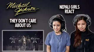 MICHAEL JACKSON REACTION | THEY DON'T CARE ABOUT US REACTION | NEPALI GIRLS REACT