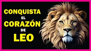 6 Maneras de Ganarte el Corazón de LEO ❤️