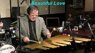 【Beautiful Love】　/ Victor Young　　Modern Jazz　Vibraphone (ビブラフォン)大井貴司　　　ジャズ　　Swing　　Hard Bop　　スウィング