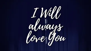 Whitney Houston - I Will Always Love You - English & Spanish LYRICS Letra Inglés Español Translation