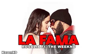 ROSALÍA Ft. The Weeknd - La Fama (Lyrics English // Subtitulada Español)